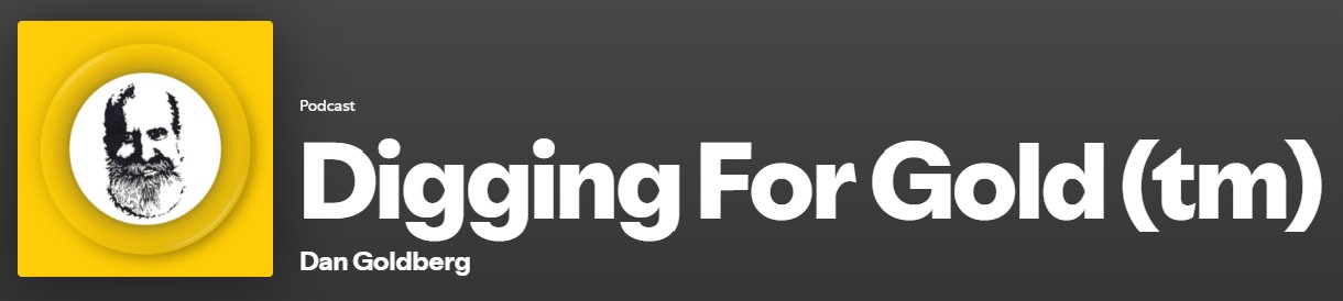 Digging for gold podcast